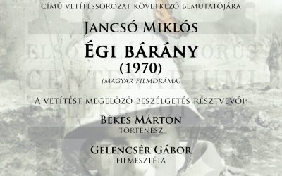 JANCSÓ MIKLÓS: ÉGI BÁRÁNY VETÍTÉS