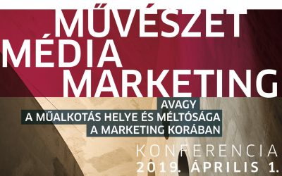 A műalkotás helye és méltósága a marketing korában – konferencia
