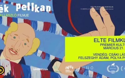 KÉK PELIKAN az ELTE Filmklubban – március 21.
