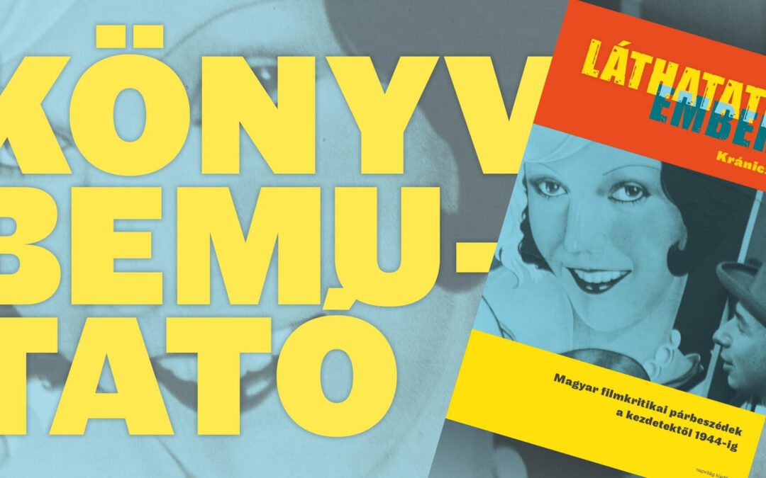 Könyvbemutató – Kránicz Bence: Láthatatlan emberek – október 21.
