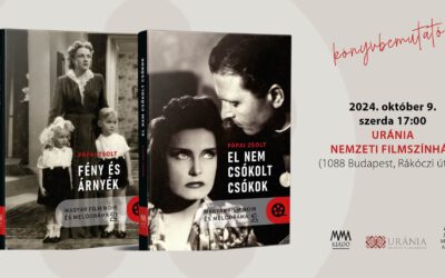 Könyvbemutató – Pápai Zsolt: Magyar film noir és melodráma 1-2. – október 9.